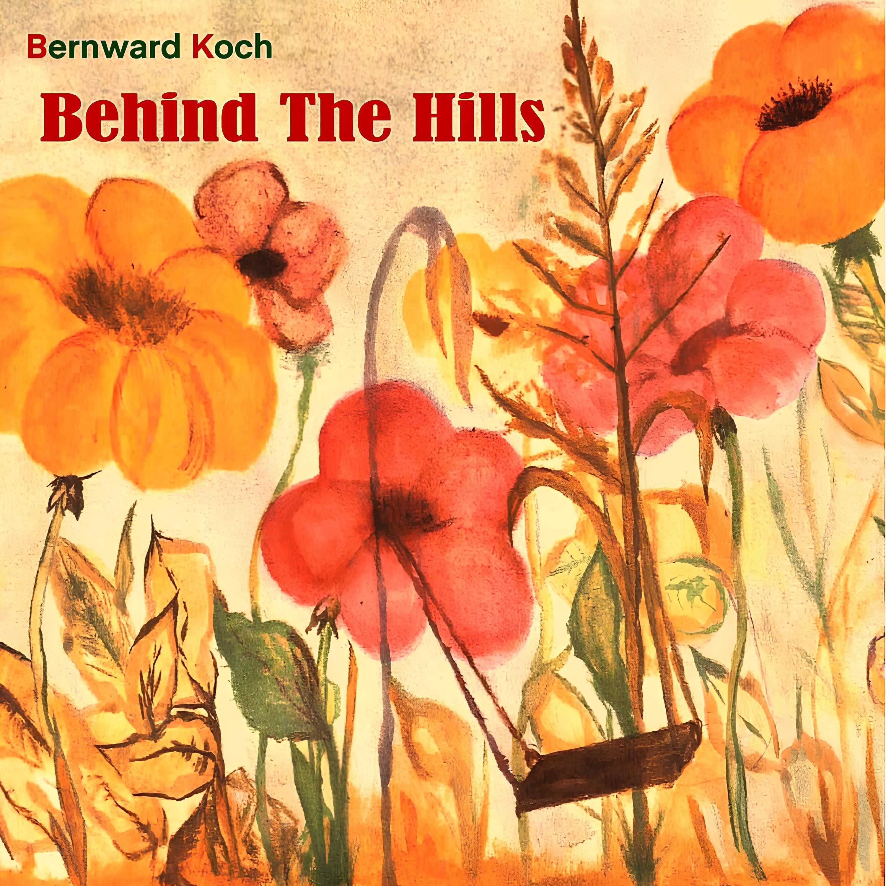 Behind the Hills