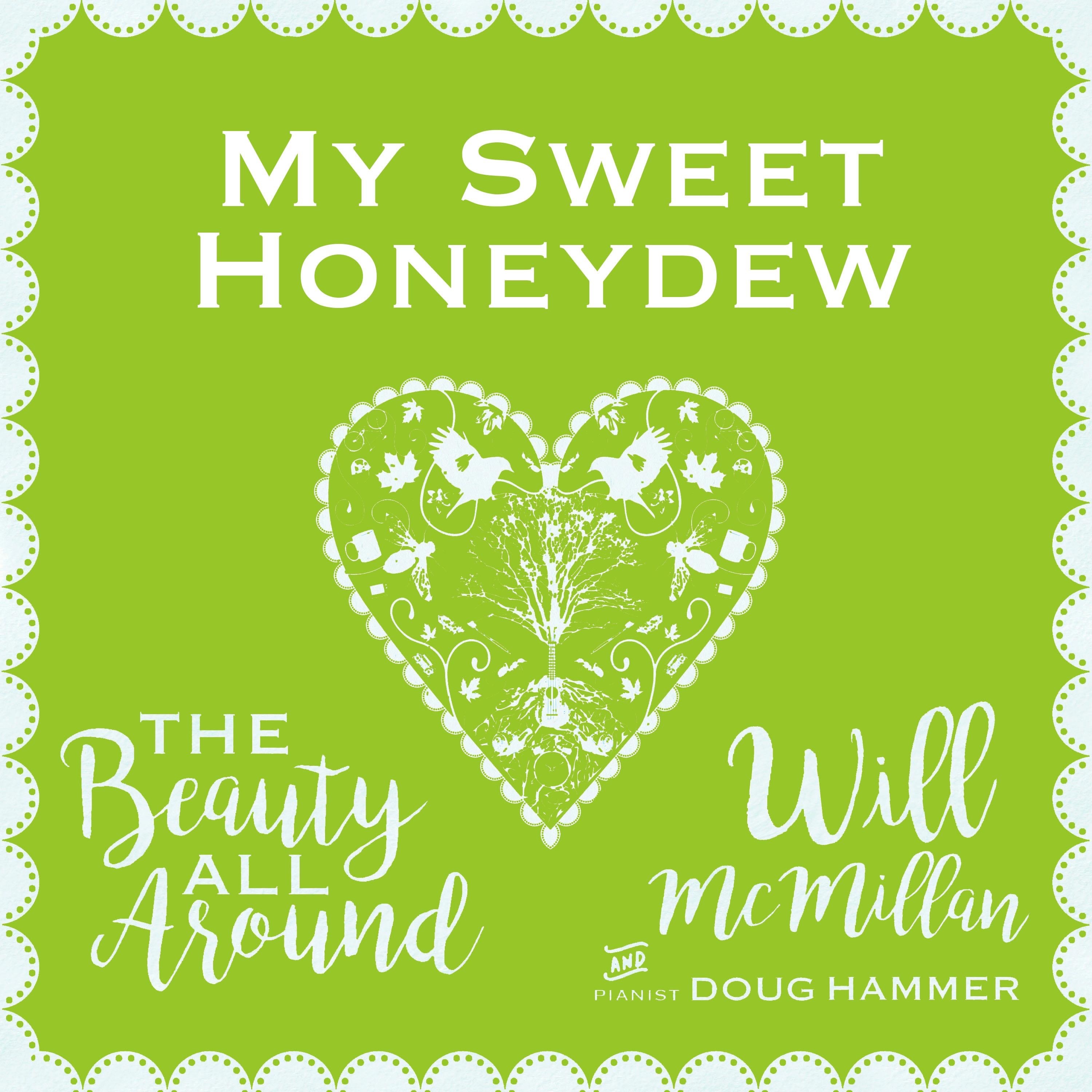 My Sweet Honeydew (feat. Doug Hammer)