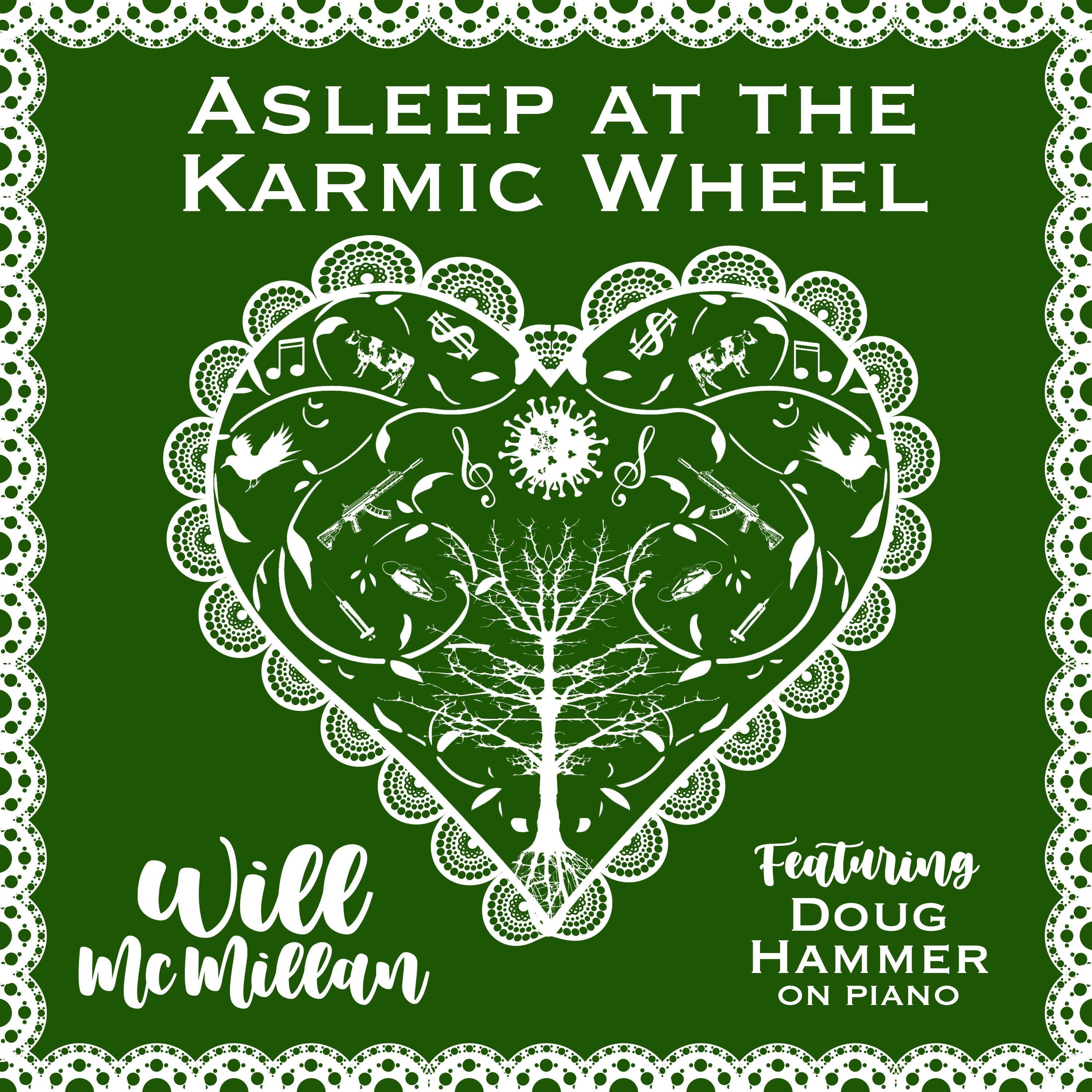 Asleep at the Karmic Wheel (feat. Doug Hammer)