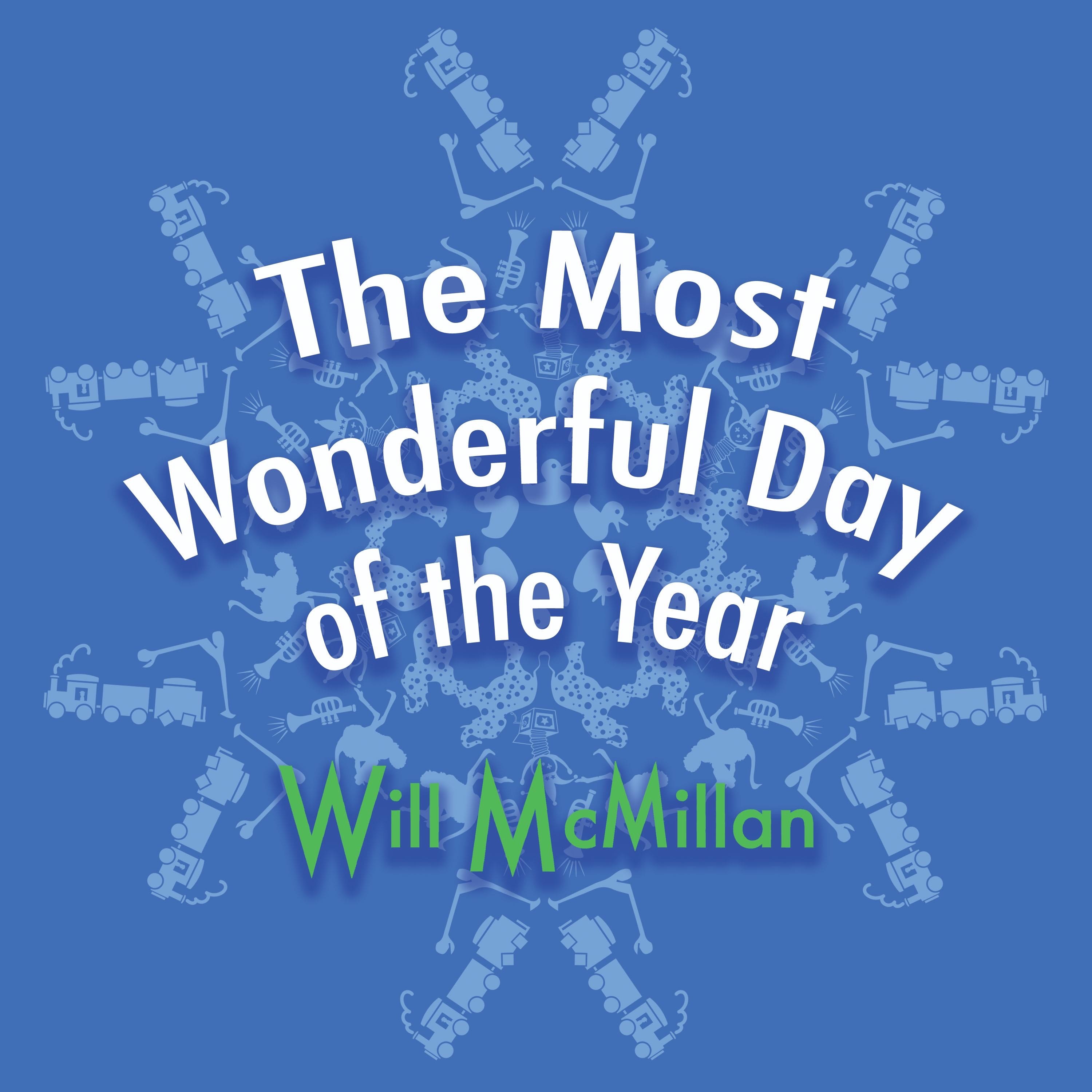The Most Wonderful Day Of The Year (feat. Doug Hammer)