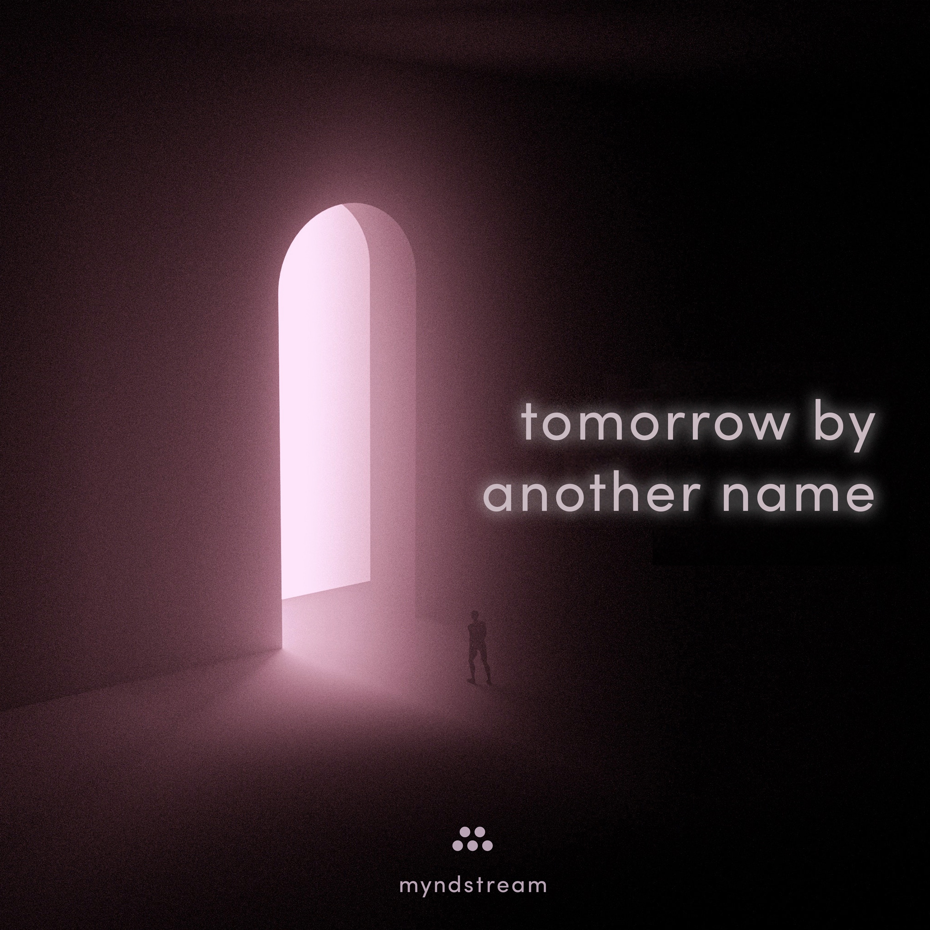 Tomorrow by Another Name